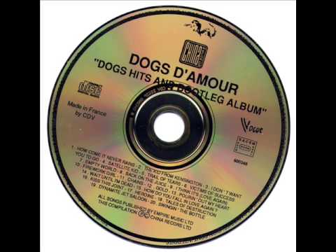 Dogs D'Amour Dogs -hits & bootleg album- "Heroïne"