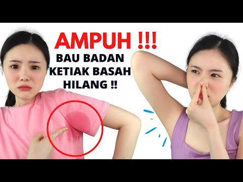 Cara Menghilangkan Bau Badan, Bau Ketiak, dan Ketiak Basah (DIJAMIN HILANG)