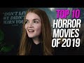 MY Top 10 Horror Movies of 2019 | Spookyastronauts