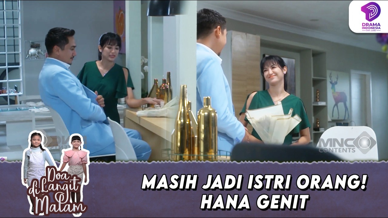 HEBOH! STATUS MASIH ISTRI ORANG, SIKAP HANA MALAH JADI SOROTAN! | DOA DI LANGIT MALAM | EPS.7 (6/6)