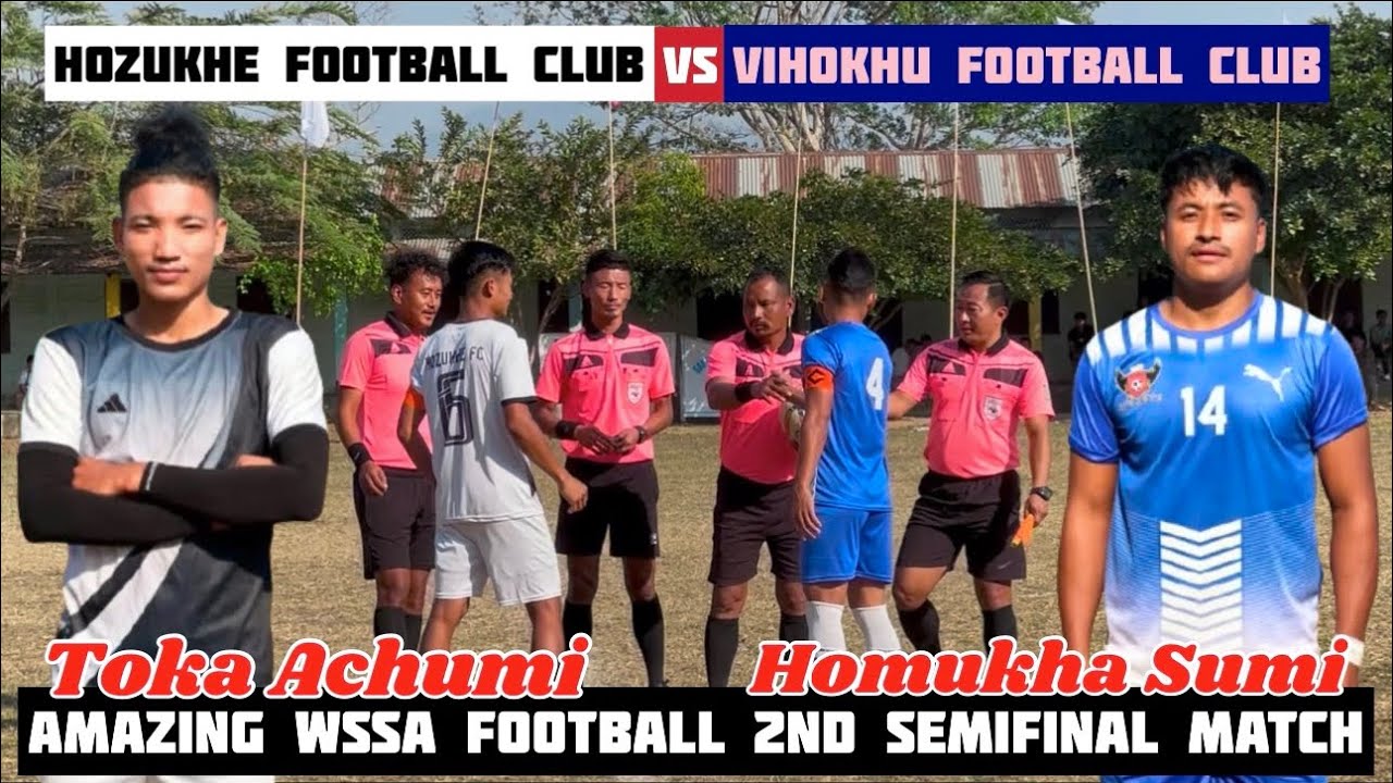 Vihokhu fc 🆚 Hozukhe fc || Amazing 2nd semifinal match || 27th editions WSSA at Pihekhu village 🏟️