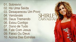 Shirley Carvalhaes - As melhores músicas que marcam os tempos - Hinos antigos #gospel