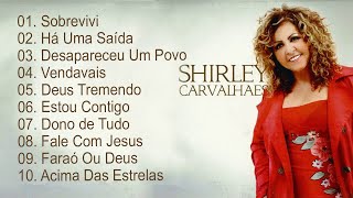 Shirley Carvalhaes – As melhores músicas que marcam os tempos – Hinos antigos #gospel