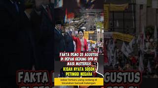 Fakta Demo Besar 25 Agustus 2025 Di Depan Gedung Dpr Masi Misterius puanmaharani dpr prabowo