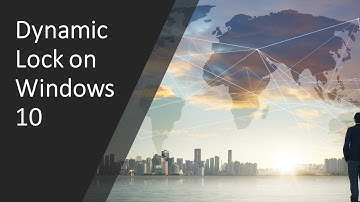 Enabling Dynamic Lock in Windows 10