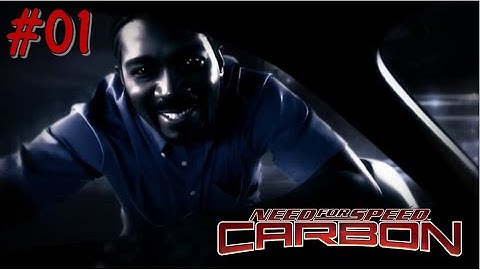Need For Speed Carbon - Part 1
