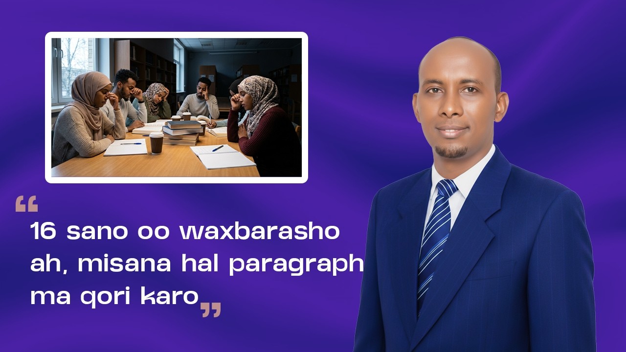 16 sano oo waxbarasho ah, misana hal paragraph ma qori karo..