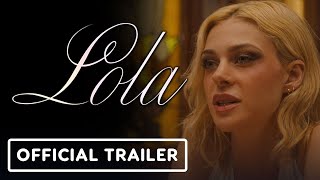 Lola - Official Trailer (2024) Nicola Peltz Beckham, Virginia Madsen, Trevor Long