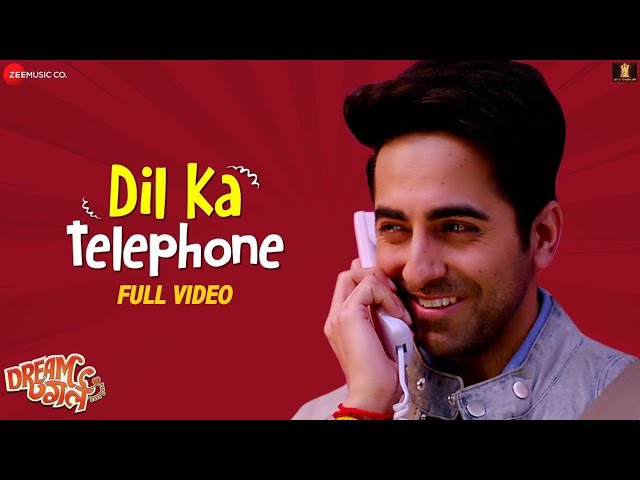 Full song Dil ka telephone /Dream girl