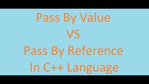C++ Basics Course || 42#Pass By Value VS Pass By Reference (ARABIC)