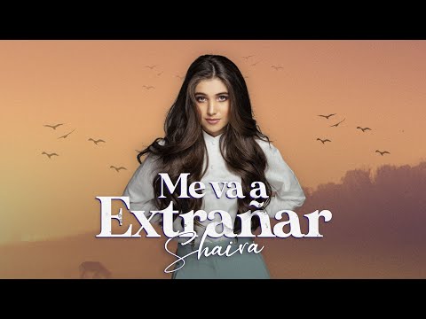 Shaira - Me Va A Extrañar