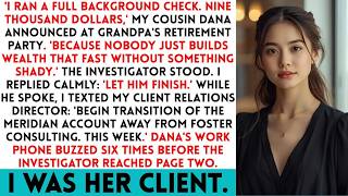 My Cousin Paid $9K to Prove I Was a Fraud… Then Her Firm Lost a $3.3M Client