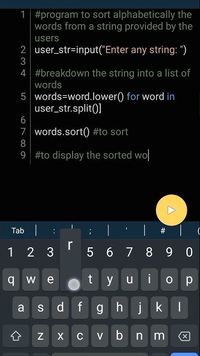 Python program to sort alphabetically the words from a string by the ...