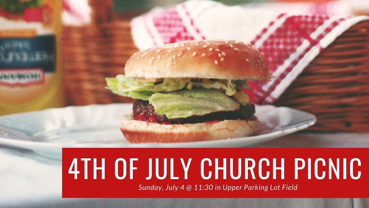 July 4 Church Picnic YouTube