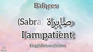 Balqees - Sabra (English Translation)