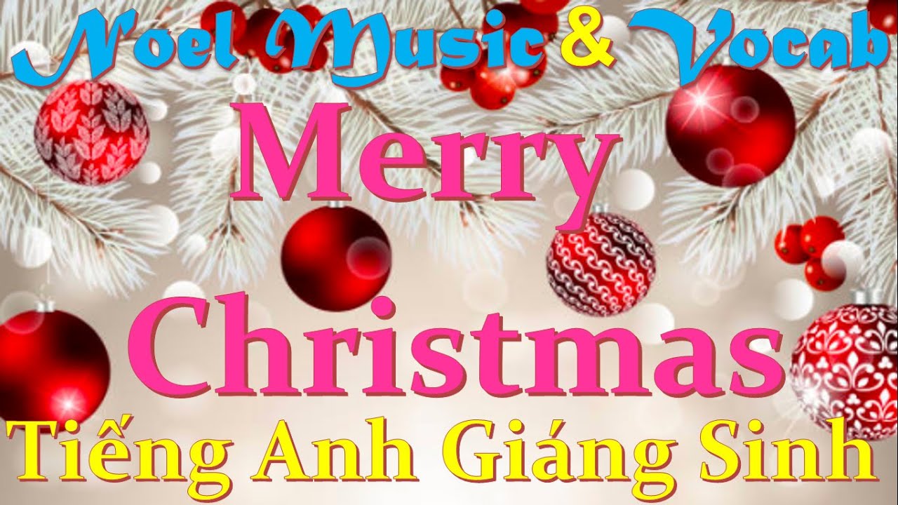 Tiếng Anh Mùa Giáng Sinh - Enjoy Music \U0026 Build Up English Vocab For Christmas Season || Martin Pham