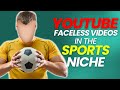 Make money on youtube in the sports niche without showing your face