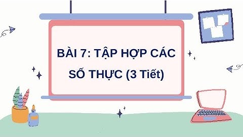 Giáo án điện tử toán 7 đại số năm 2024