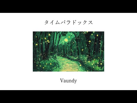 Vaundy - タイムパラドックス
