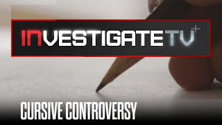 Should cursive writing be taught in today's schools | InvestigateTV+