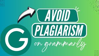 Avoid Plagiarism Easily with Grammarly: Step-by-Step Guide - 2026