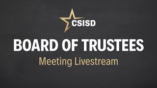 CSISD Board Meeting 01/20/2025