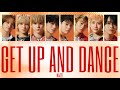 [ MAZZEL ] Get Up And Dance  -歌割り-