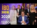 İbo Show 2021 12. Bölüm (Konuklar:  K. Akkor, G. Karaböcek, Ayşe Mine, Faruk Tınaz ve A.S. İlkan)