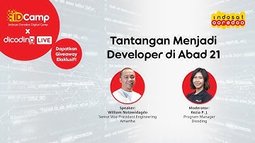 IDCamp x Dicoding : Tantangan Menjadi Developer di abad 21