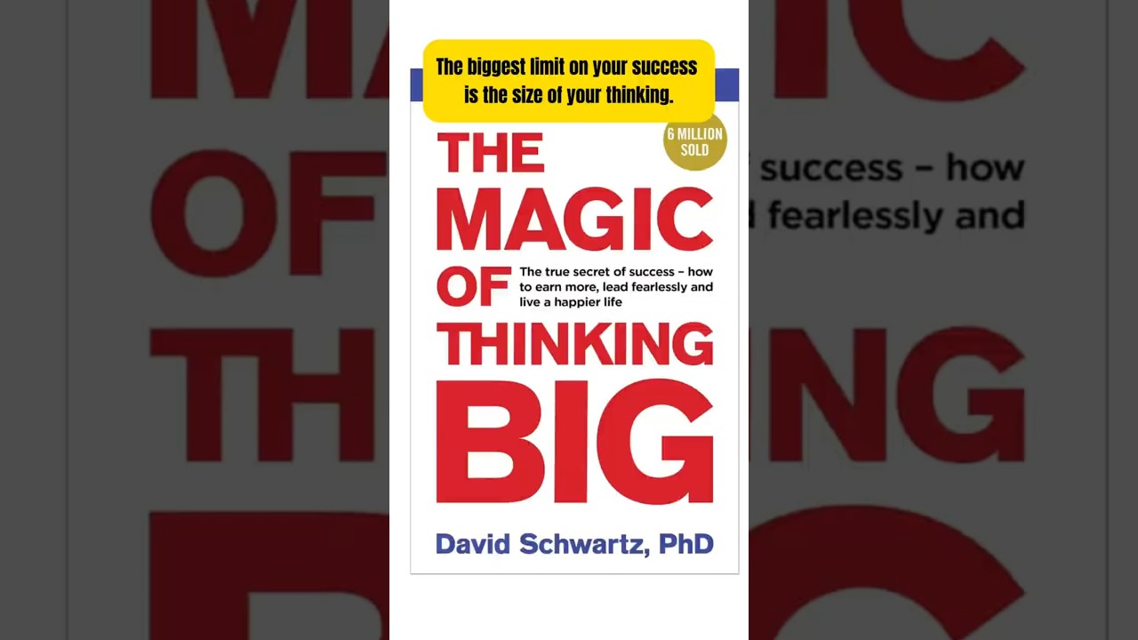📖*The Magic Of Thinking Big* By David Schwartz - Book Review In 60 Seconds