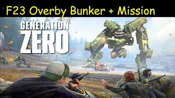 Generation Zero | F23 Overby Underground Bunker - Flying Blind [Mission]