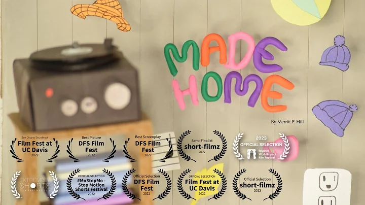 Made Home  I  Award-winning Stop Motion Short Film...