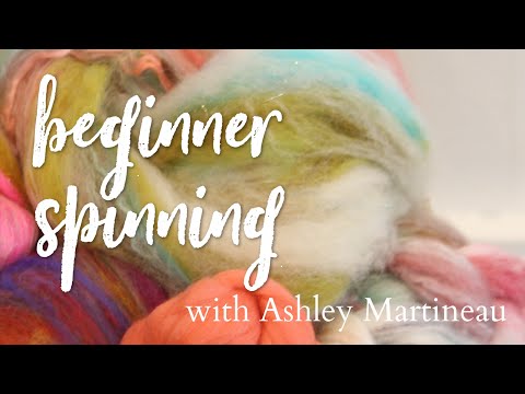 How to Spin Yarn from Wool for Beginners with Ashley Martineau