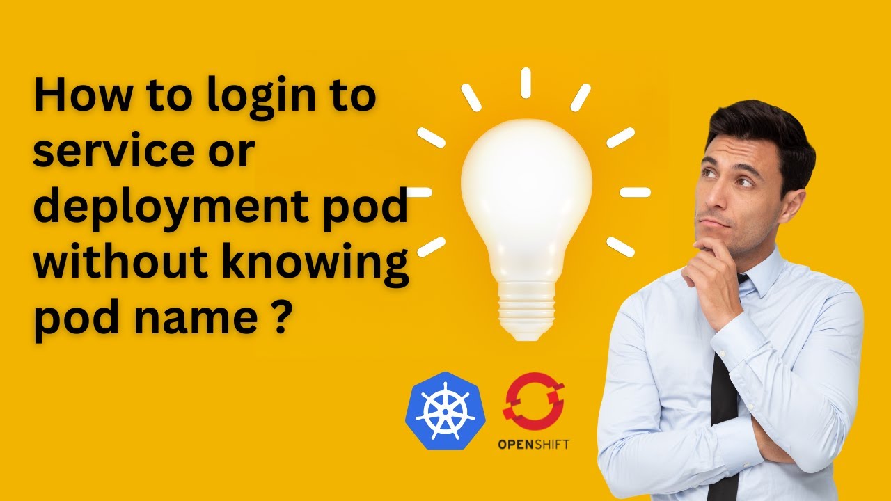 Kubernetes   How to login to pods without knowing pod name