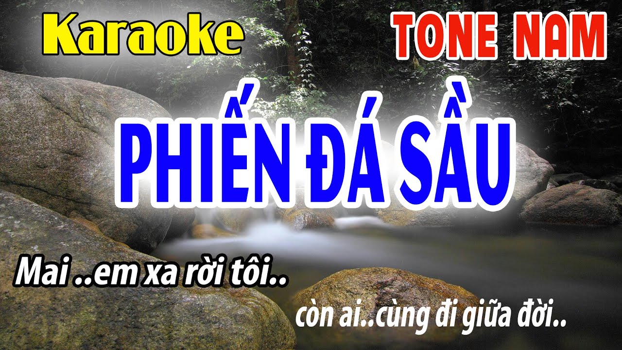 Phiến Đá Sầu Karaoke Tone Nam | Am | Beat Phối Dễ Hát | Đời Sống Và Âm Nhạc