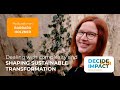 Dealing with complexity and shaping sustainable transformation  barbara holzner  decide for impact