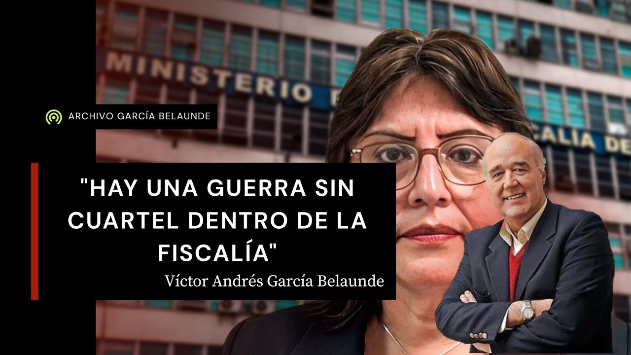 GB458 Víctor García Belaunde sobre Delia Espinoza:"Hay una guerra sin cuartel dentro de la Fiscalía"