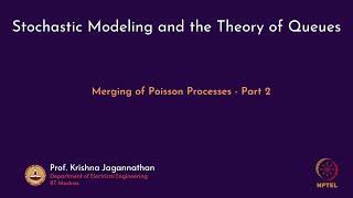mod02lec12 - Merging of Poisson Processes - Part 2