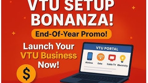 💸 End of the Year VTU Business Setup Promo! Affordable VTU Portal for Nigerians