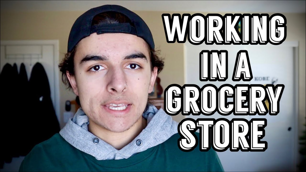 Everything You NEED to Know About Working in a Grocery Store YouTube