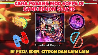 CARA PASANG MOD 60FPS DI GAME DEMON SLAYER TERBARU!!! | YUZU, EDEN, CITRON DLL screenshot 2
