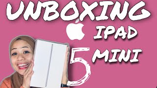 UNBOXING APPLE IPAD MINI 5th GENERATION! NAK MENANGIS 😭😭😭