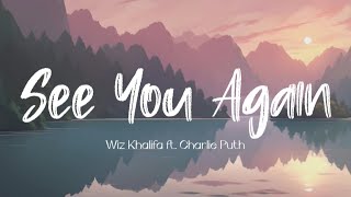 See You Again - Wiz Khalifa ft. Charlie Puth (Lyrics)