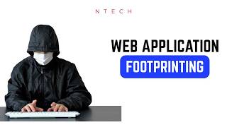 Footprinting Web applications, Web application information gathering