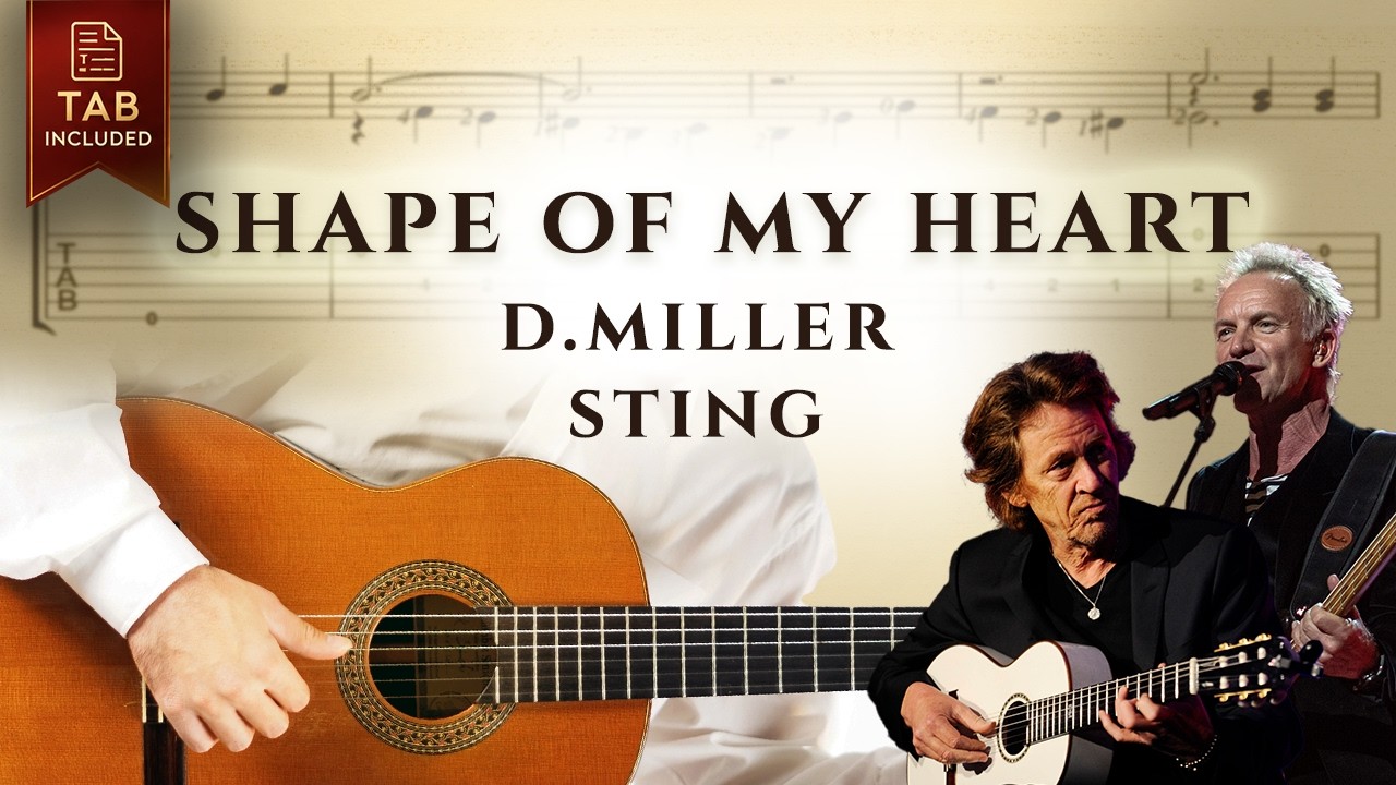 Shape of My Heart – Sting/Miller | Fingerstyle Guitar Tutorial + Slow Tabs