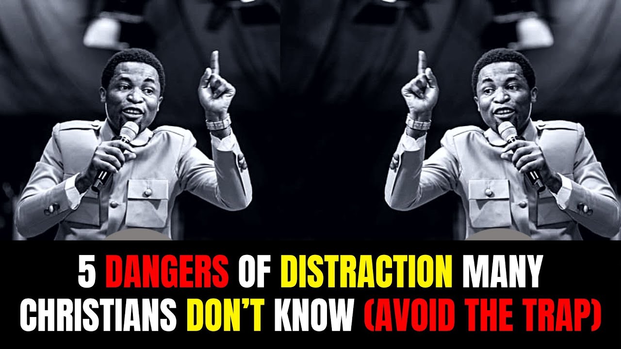 5 DANGERS OF DISTRACTION MANY CHRISTIANS DON’T KNOW | Apostle Michael Orokpo