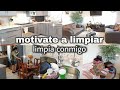 MOTIVACION PARA LIMPIAR MI HOGAR | MOTIVACION DE LIMPIEZA DEL HOGAR | LIMPIA CONMIGO