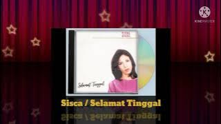 Sisca - Selamat Tinggal (Digitally Remastered Audio / 1990)