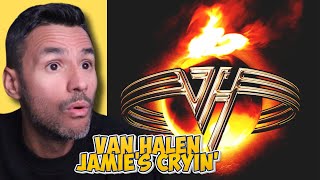Van Halen - Jamie's Cryin' (REACTION) First Time Hearing It