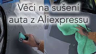 Levný ručník a fukar na sušení auta z Aliexpressu 🇨🇳🚗. Má to smysl objednávat? 🤔